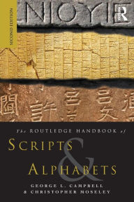 Title: The Routledge Handbook of Scripts and Alphabets, Author: George L Campbell