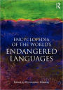 Encyclopedia of the World's Endangered Languages / Edition 1