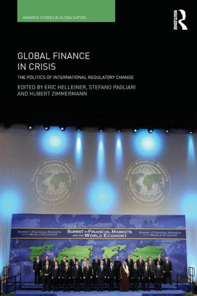 Global Finance in Crisis: The Politics of International Regulatory Change / Edition 1