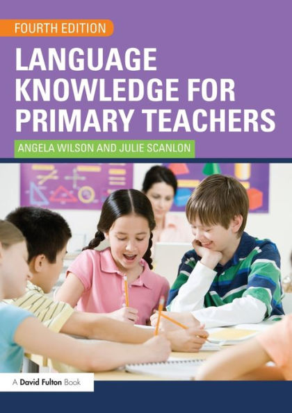 Language Knowledge for Primary Teachers / Edition 4