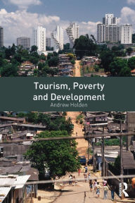 Title: Tourism, Poverty and Development, Author: Andrew Holden