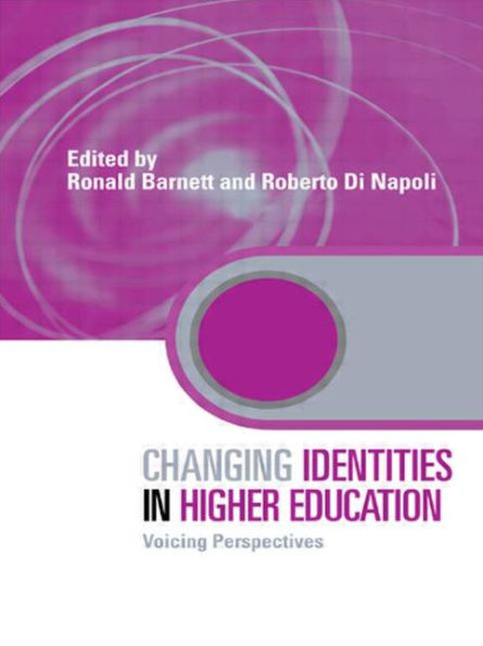 Changing Identities in Higher Education: Voicing Perspectives