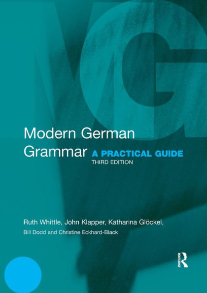 Modern German Grammar: A Practical Guide / Edition 3