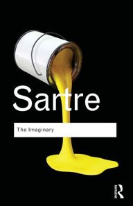 Title: The Imaginary: A Phenomenological Psychology of the Imagination, Author: Jean-Paul Sartre