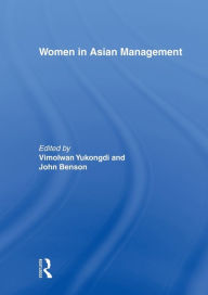 Title: Women in Asian Management, Author: Yimolwan Yukongdi