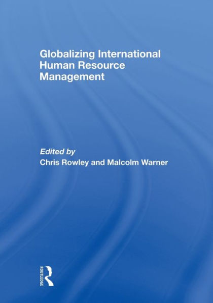 Globalizing International Human Resource Management