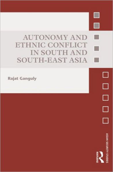 Autonomy and Ethnic Conflict South South-East Asia