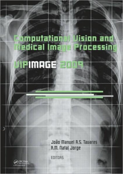 Computational Vision and Medical Image Processing: VipIMAGE 2009 / Edition 1