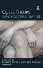 Queer Theory: Law, Culture, Empire