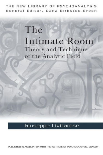 the Intimate Room: Theory and Technique of Analytic Field