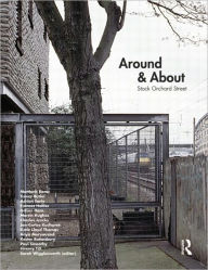 Title: Around and About Stock Orchard Street, Author: Sarah Wigglesworth