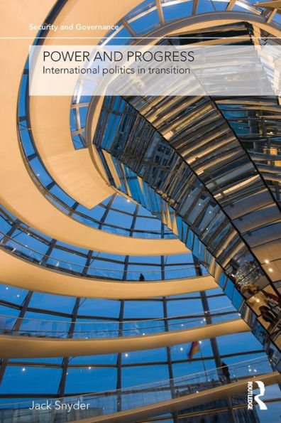 Power and Progress: International Politics Transition