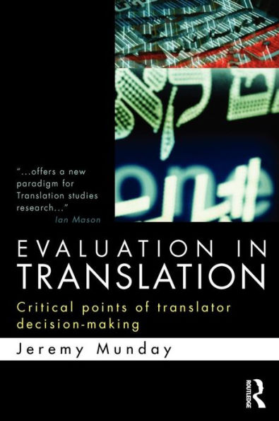 Evaluation Translation: Critical points of translator decision-making