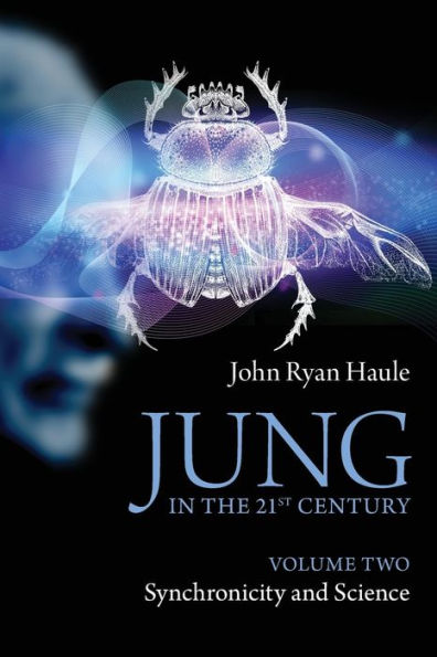 Jung in the 21st Century Volume Two: Synchronicity and Science / Edition 1