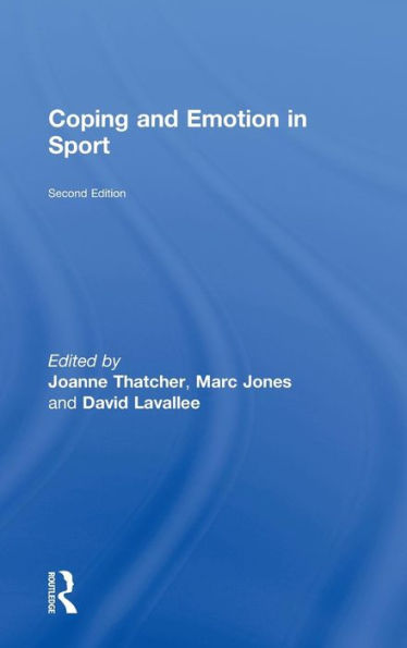 Coping and Emotion in Sport: Second Edition
