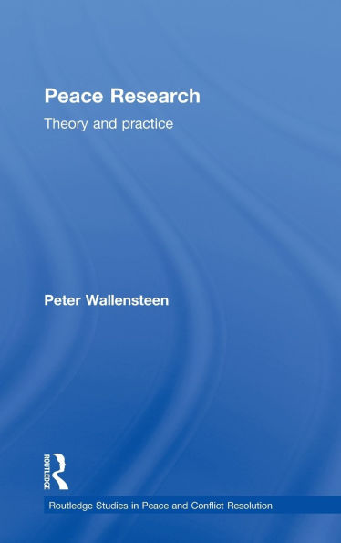 Peace Research: Theory and Practice
