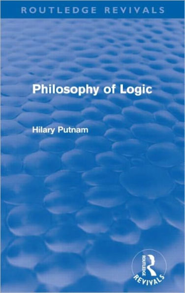 Philosophy of Logic (Routledge Revivals)