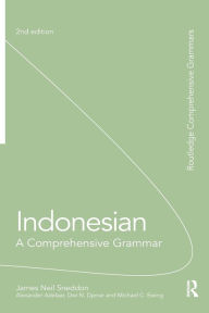 Title: Indonesian: A Comprehensive Grammar, Author: James Neil Sneddon