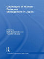 Challenges of Human Resource Management in Japan / Edition 1