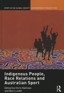 Indigenous People, Race Relations and Australian Sport