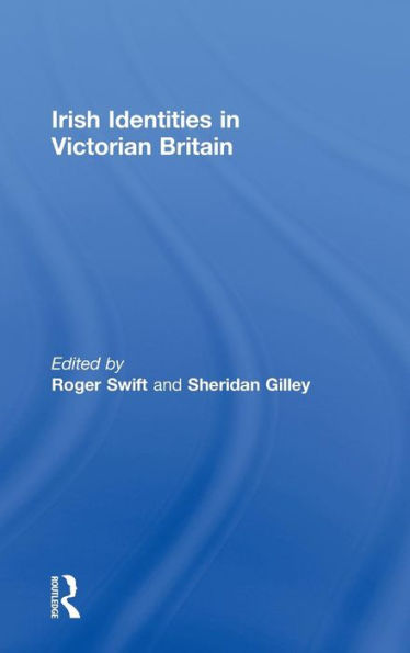 Irish Identities in Victorian Britain