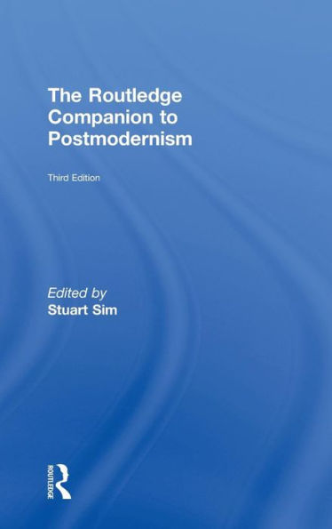 The Routledge Companion to Postmodernism