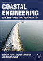Coastal Engineering: Processes, Theory and Design Practice / Edition 2