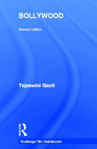 Title: Bollywood: A Guidebook to Popular Hindi Cinema, Author: Tejaswini Ganti