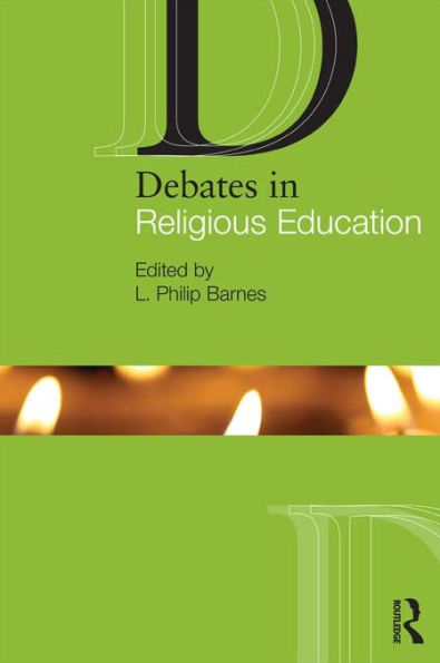 Debates in Religious Education / Edition 1