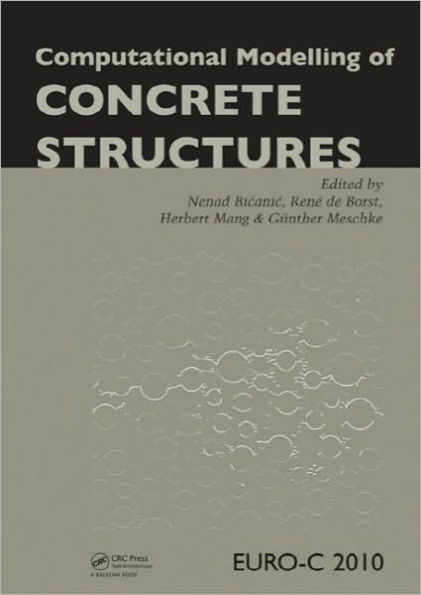 Computational Modelling of Concrete Structures / Edition 1