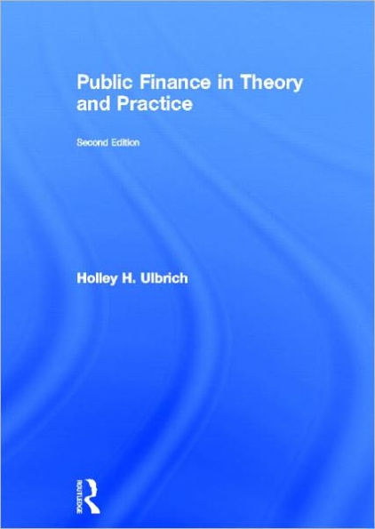 Public Finance in Theory and Practice Second edition