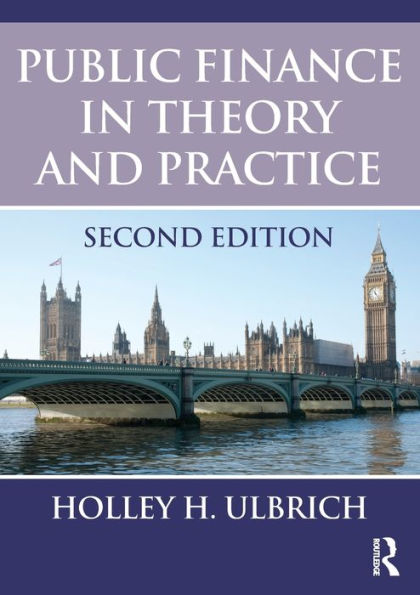 Public Finance in Theory and Practice Second edition / Edition 1