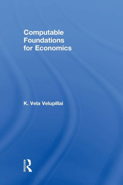 Computable Foundations for Economics / Edition 1