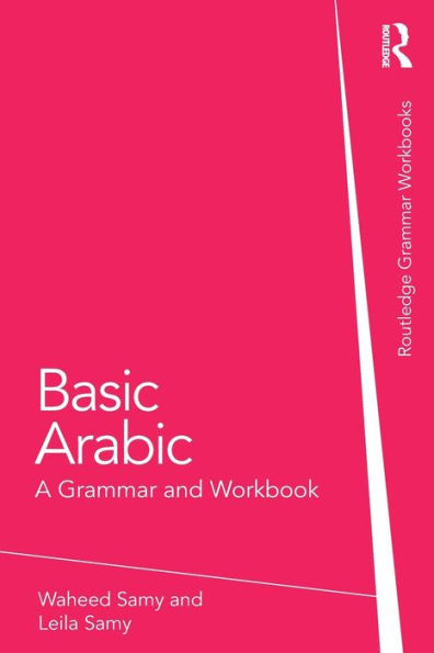 Basic Arabic: A Grammar and Workbook