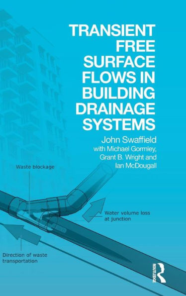Transient Free Surface Flows Building Drainage Systems