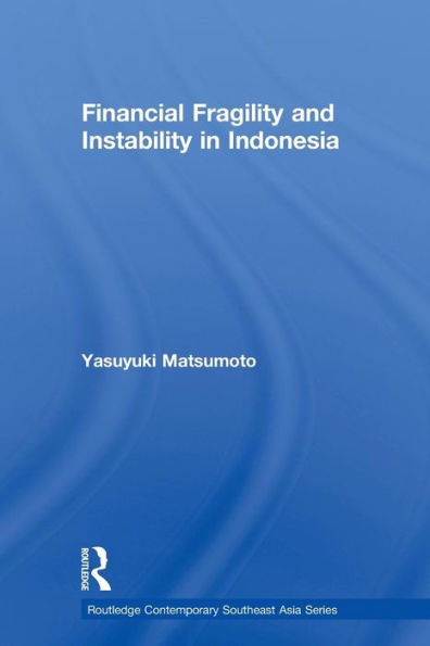 Financial Fragility and Instability in Indonesia