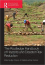 Handbook of Hazards and Disaster Risk Reduction / Edition 1