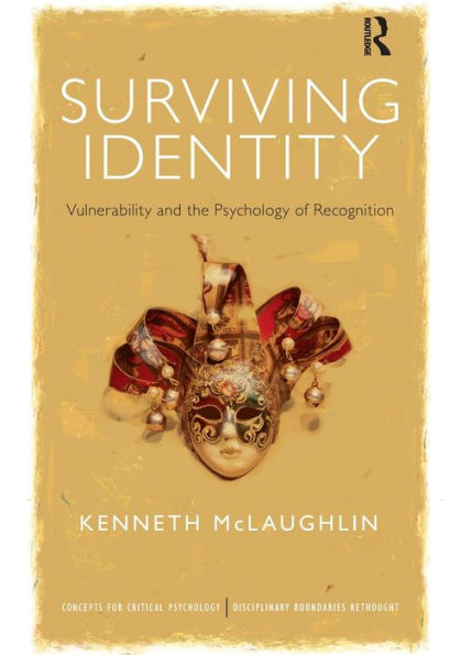 Surviving Identity: Vulnerability and the Psychology of Recognition