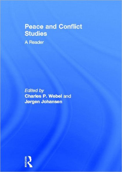 Peace and Conflict Studies: A Reader / Edition 1