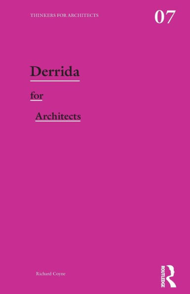Derrida for Architects / Edition 1