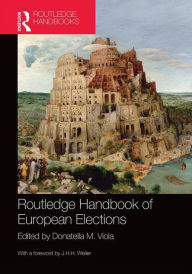 Title: Routledge Handbook of European Elections / Edition 1, Author: Donatella Viola