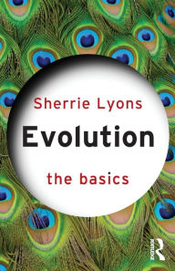 Title: Evolution: The Basics, Author: Sherrie Lyons