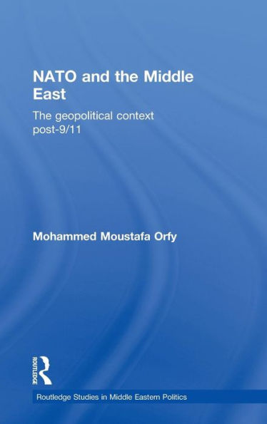 NATO and The Middle East: Geopolitical Context Post-9/11