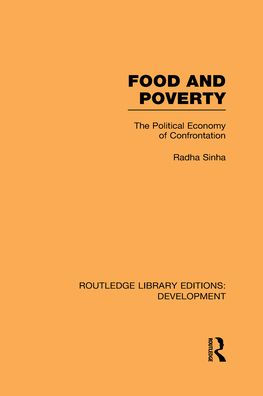 Food and Poverty: The Political Economy of Confrontation / Edition 1