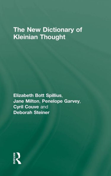 The New Dictionary of Kleinian Thought / Edition 1