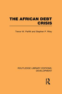 The African Debt Crisis / Edition 1