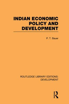 Indian Economic Policy and Development / Edition 1