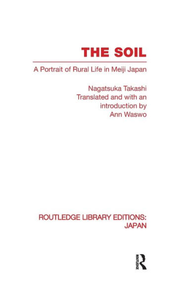 The Soil: A Portrait of Rural Life in Meiji Japan