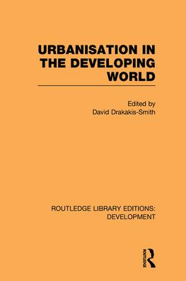 Urbanisation in the Developing World / Edition 1