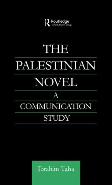 The Palestinian Novel: A Communication Study